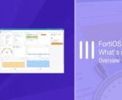 FortiOS 6.4 What's New (Overview) from forti