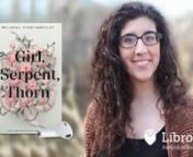This is a preview of the digital audiobook of Girl, Serpent, Thorn by Melissa Bashardoust, available on Libro.fm at https://libro.fm/audiobooks/9781250751737-girl-serpent-thorn. nnLibro.fm is the first audiobook company to directly support independent bookstores. Libro.fm&#39;s bookstore partners come in all shapes and sizes but do have one thing in common: being fiercely independent. Your purchases will directly support your chosen bookstore. nnnGirl, Serpent, ThornnBy Melissa BashardoustnNarrated