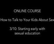 STwN Talking to Kids about Sex 3 10: Starting Early with Sexual Education from stw sex