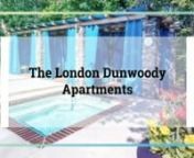 The London Dunwoody Apartments Atlanta Georgia.n-nSpacious, custom designed apartments are available at The London Luxury Apartment Homes in Atlanta, Georgia. Our lovely community is tucked away in a residential area, yet is close to fabulous shopping at Perimeter Mall and many great restaurants. Local schools and major highways are just minutes away. nnWith over 31,000 units in its portfolio, JRK employs over 650 real estate professionals and maintains regional offices in Atlanta, Denver, Dalla