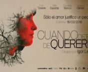 WHEN YOU NO LONGER LOVE ME, IGOR LEGARRETA.nRELEASE FEBRUARY 2018.nnONLY LOVE JUSTIFIES A SIN.nnLaura (Flor Torrente) lives in Buenos Aires with her step father, Fredo (Eduardo Blanco). When she was only a little girl, she and her mother left the Basque Country, after allegedly being abandoned by her father.nBelieving that this story was definitely settled, one day she receives a call from Spain – her father&#39;s body has just been found buried in a nearby wood. The forensic evidence is crystal c