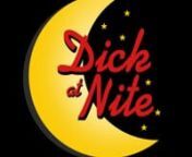 Dick at Nite for the Celebrity Edition of Big Brother!nMy regulars this season are...nJames RhinenParkernAlex from BBOTTnKeith from BB13nPeter from Big Brother Canada 1nand my trusty sidekick Cat