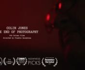 COLIN JONES: THE END OF PHOTOGRAPHYna short documentary by Frankie CaradonnannSilver Winner Short Films Category at the 1.4 One Point Four Award 2020/21nnShortlisted at Kinsale Shark Best Short Documentarynnselected by NOWNESS PICKSnreviewed by LBB ONLINEnreviewed by SHOTSnnDIRECTOR’S STATEMENTnnIt was a particular season of my life when I met Colin Jones for the first time, but things often happen for a reason. As a photographer and an images maker, at that time I was interrogating myself on