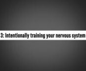Supermind 3. Intentionally training your nervous system from supermind