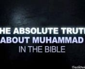 The world premiere video event of: The absolute truth about Muhammad in the bible: Rabbis who acknowledging the fact and readers who may never know!nnTo download 1 complete full version:nhttp://www.megaupload.com/?d=IL9GS77CnnTo download PART 1 in HD suitable for youtube: http://www.megaupload.com/?d=EDDFMXHJnnTo download PART 2 in HD suitable for youtube: http://www.megaupload.com/?d=TYBLDBSXnnnHonors this video has (4) n#28 - Most Discussed (This Month) - Education - Germanyn#53 - Most Viewed