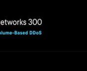 300-1 Online Cybersecurity Analytics - Networks Video #98 (Volume-Based DDoS) from ddo