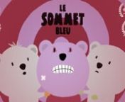 LE SOMMET BLEU (2016)nCourt métrage d’animation / Animated short filmnDurée: 03&#39;51