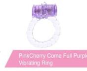 https://www.pinkcherry.com/products/pinkcherry-come-full-purple-vibrating-ring (PinkCherry USA)nhttps://www.pinkcherry.ca/products/pinkcherry-come-full-purple-vibrating-ring (PinkCherry Canada) nnHere in PinkCherry land, we get asked lots and lots of questions about sex toys, as you can probably imagine. One thing we get asked on a regular basis is