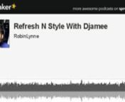Refresh N Style #PODCAST By Djamee on VIbes -Live With RobinLynne Sunday 12/08/13 @11AM 12/06/20130 Comments Picture I have a great show for you! http://robinlynnesproductions.ning.com/vibes-live JOIN Djamee Raphaelmusic video; fashion garments... Is it safe? Special Guest: Zephorah Enchantress Nuré who has a new book coming up on