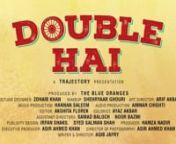 Double Hai - Webseries (Official Trailer) from farah hussain x