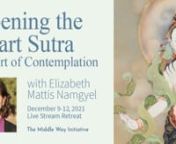 Buddhist teacher and author Elizabeth Mattis Namgyel will be teaching