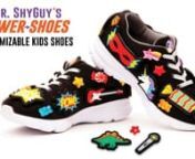 Mr. ShyGuy’s Power Shoes is a brand for kids, by a kid at heart. We believe that kids can find their own special powers within, and get a little boost from the magic inside the soles of their Power Shoes!nnMr. ShyGuy always had a love for shoes. He always knew that each one contained a certain bit of magic and they would always help him feel more confident and powerful every time he wore one of his favorite pairs. As a kids content producer, Mr. ShyGuy wanted to be able to share with children