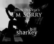 I&#39;m Sorry (John Denver, 1975). Live cover performance by Bill Sharkey, Home Studio, Hawaii Kai, HI. 2021-01-22.