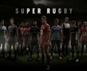 Fox Sports 2012 Super Rugby competition launch promo.