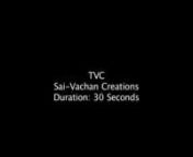 Sai-Vachan Creation TV CommercialnDuration: 30 SecondsnVoice Over: Arif Ba Haleem &amp; Tasneem ShahidnGraphics &amp; Animation: Shahid RehmannCompany: Casting Camera