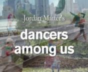 NY Times bestselling book, Dancers Among Us. For three years, Jordan Matter traveled the country shooting dancers in everyday situations. Here, those three years have been reduced to 90 seconds.nnwww.dancersamongus.comnnVideo: Kevin Ban, Pamela Bob, Caleb Custer, Will Day, Travis Francis, Jamila Glass, Lindsay Thomas, Netta Rabin, Katie YohenVideo edit: Lindsay Thomas