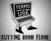 Until our first webisode premieres, enjoy a behind-the-scenes glimpse with our &#39;Cutting Room Floor&#39; gag reel.nnLike our page! www.Facebook.com/TermsofUseSeriesnnQuestions? E-mail TermsofUseSeries@gmail.com!nnTHE CAST (in order of appearance)nFiona Dougherty (Comedian)nJon Sosis (Comedian)nRebecca Faulkenberry (Actress - Spider-Man: Turn Off The Dark)nAlli Breen (Comedian)nMarc Maietta (Comedian)nJ-L Cauvin (Comedian/Actress)nCristina PalumbonJoe LiparinCooper RegonJessie RichardsonnnEXECUTIVE PR