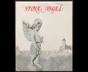 Taped and equalized from the original LP.&#60;br/&#62;&#60;br/&#62;Stone Angel were born from the ashes of the similar band Midwinter. The musicis British-tinged acid folk, deeply rooted in the medieval tradition and in the dark form of progressive folk, with some psychedelic influences as well, and male/female vocals. &#92;