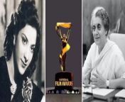 Nargis Dutt and Indira Gandhi&#39;s name were associated with National Film Awards which have been removed now from the categories to broaden the criteria.