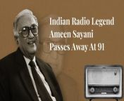 Iconic radio personality #AmeenSayani has passed away at the age of 91.&#60;br/&#62;&#60;br/&#62;&#60;br/&#62;Mallica Mishra reflects on his legendary radio career and the nostalgia he evoked amongst listeners.&#60;br/&#62;&#60;br/&#62;&#60;br/&#62;Also read: https://bit.ly/3OSSczs&#60;br/&#62;&#60;br/&#62;