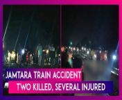 At least two people were killed after a train ran over them in Jharkhand&#39;s Jamtara district on February 28. Many were left injured. Jamtara sub-division police officer (SDPO) M Rahman told PTI that the accident took place near Kaljharia area in Jamtara district. He added that the tragedy took place when some passengers got down from the train from the wrong side. President Droupadi Murmu expressed grief. Prime Minister Narendra Modi said, “Pained by the mishap in Jamtara, Jharkhand.” Watch the video to know more.&#60;br/&#62;