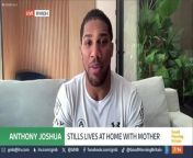 &#60;p&#62;Anthony Joshua has shared his special reason for still living with his mum at 34 on Good Morning Britain. &#60;/p&#62;&#60;br/&#62;&#60;p&#62;Credit: @GMB Via X&#60;/p&#62;