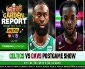 The Garden Report goes live following the Celtics game vs the Cavs. Catch the Celtics Postgame Show featuring Bobby Manning, Josue Pavon, Jimmy Toscano, A. Sherrod Blakely and John Zannis as they offer insights and analysis from Boston&#39;s game in Cleveland.&#60;br/&#62;&#60;br/&#62;This episode of the Garden Report is brought to you by:&#60;br/&#62;&#60;br/&#62;Get in on the excitement with PrizePicks, America’s No. 1 Fantasy Sports App, where you can turn your hoops knowledge into serious cash. Download the app today and use code CLNS for a first deposit match up to &#36;100! Pick more. Pick less. It’s that Easy! &#60;br/&#62;&#60;br/&#62;Nutrafol Men! Take the first step to visibly thicker, healthier hair. For a limited time, Nutrafol is offering our listeners ten dollars off your first month’s subscription and free shipping when you go to Nutrafol.com/MEN and enter the promo code GARDEN!&#60;br/&#62;&#60;br/&#62;Football season may be over, but the action on the floor is heating up. Whether it’s Tournament Season or the fight for playoff homecourt, there’s no shortage of high stakes basketball moments this time of year. Quick withdrawals, easy gameplay and an enormous selection of players and stat types are what make PrizePicks the #1 daily fantasy sports app!&#60;br/&#62;&#60;br/&#62;#Celtics #NBA #GardenReport #CLNS