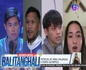 Pasok na sa 2024 Paris Olympics ang Filipino boxers na sina Nesthy Petecio at Aira Villegas!&#60;br/&#62;&#60;br/&#62;&#60;br/&#62;Balitanghali is the daily noontime newscast of GTV anchored by Raffy Tima and Connie Sison. It airs Mondays to Fridays at 10:30 AM (PHL Time). For more videos from Balitanghali, visit http://www.gmanews.tv/balitanghali.&#60;br/&#62;&#60;br/&#62;#GMAIntegratedNews #KapusoStream&#60;br/&#62;&#60;br/&#62;Breaking news and stories from the Philippines and abroad:&#60;br/&#62;GMA Integrated News Portal: http://www.gmanews.tv&#60;br/&#62;Facebook: http://www.facebook.com/gmanews&#60;br/&#62;TikTok: https://www.tiktok.com/@gmanews&#60;br/&#62;Twitter: http://www.twitter.com/gmanews&#60;br/&#62;Instagram: http://www.instagram.com/gmanews&#60;br/&#62;&#60;br/&#62;GMA Network Kapuso programs on GMA Pinoy TV: https://gmapinoytv.com/subscribe