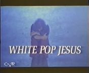 FILM White Pop Jesus (1980) from سكس كلاسيك 1980
