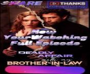 Deadly Affair With My Brother-In-LawFull Episode from brother and sister marriage