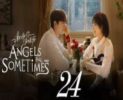 謝謝你溫暖我24 - Angels Fall Sometime 2024 Ep24 END Full HD from 個人撮影　人妻
