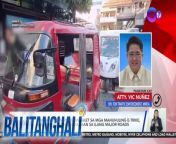 Hindi muna raw maniniket ang MMDA ng mga mahuhuling e-trike, e-bike, at pedicab!&#60;br/&#62;&#60;br/&#62;&#60;br/&#62;Balitanghali is the daily noontime newscast of GTV anchored by Raffy Tima and Connie Sison. It airs Mondays to Fridays at 10:30 AM (PHL Time). For more videos from Balitanghali, visit http://www.gmanews.tv/balitanghali.&#60;br/&#62;&#60;br/&#62;#GMAIntegratedNews #KapusoStream&#60;br/&#62;&#60;br/&#62;Breaking news and stories from the Philippines and abroad:&#60;br/&#62;GMA Integrated News Portal: http://www.gmanews.tv&#60;br/&#62;Facebook: http://www.facebook.com/gmanews&#60;br/&#62;TikTok: https://www.tiktok.com/@gmanews&#60;br/&#62;Twitter: http://www.twitter.com/gmanews&#60;br/&#62;Instagram: http://www.instagram.com/gmanews&#60;br/&#62;&#60;br/&#62;GMA Network Kapuso programs on GMA Pinoy TV: https://gmapinoytv.com/subscribe