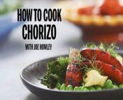 Here&#39;s how to cook chorizo really simply, for a super delicious finish!
