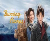 Burning Flames - Episode 26 (EngSub)