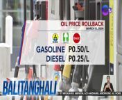 Rollback sa presyo ng mga produktong petrolyo!&#60;br/&#62;&#60;br/&#62;&#60;br/&#62;Balitanghali is the daily noontime newscast of GTV anchored by Raffy Tima and Connie Sison. It airs Mondays to Fridays at 10:30 AM (PHL Time). For more videos from Balitanghali, visit http://www.gmanews.tv/balitanghali.&#60;br/&#62;&#60;br/&#62;#GMAIntegratedNews #KapusoStream&#60;br/&#62;&#60;br/&#62;Breaking news and stories from the Philippines and abroad:&#60;br/&#62;GMA Integrated News Portal: http://www.gmanews.tv&#60;br/&#62;Facebook: http://www.facebook.com/gmanews&#60;br/&#62;TikTok: https://www.tiktok.com/@gmanews&#60;br/&#62;Twitter: http://www.twitter.com/gmanews&#60;br/&#62;Instagram: http://www.instagram.com/gmanews&#60;br/&#62;&#60;br/&#62;GMA Network Kapuso programs on GMA Pinoy TV: https://gmapinoytv.com/subscribe