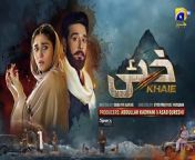 Khaie Episode 25 - [Eng Sub] - Digitally Presented by Sparx Smartphones - March 2024 from pakistani choda chodi