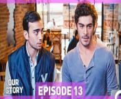 Our Story Episode 13&#60;br/&#62;&#60;br/&#62;Our story begins with a family trying to survive in one of the poorest neighborhoods of the city and the oldest child who literally became a mother to the family... Filiz taking care of her 5 younger siblings looks out for them despite their alcoholic father Fikri and grabs life with both hands. Her siblings are children who never give up, learned how to take care of themselves, standing still and strong just like Filiz. Rahmet is younger than Filiz and he is gifted child, Rahmet is younger than him and he has already a tough and forbidden love affair, Kiraz is younger than him and she is a conscientious and emotional girl, Fikret is younger than her and the youngest one is İsmet who is 1,5 years old.&#60;br/&#62;&#60;br/&#62;Cast: Hazal Kaya, Burak Deniz, Reha Özcan, Yağız Can Konyalı, Nejat Uygur, Zeynep Selimoğlu, Alp Akar, Ömer Sevgi, Nesrin Cavadzade, Melisa Döngel.&#60;br/&#62;&#60;br/&#62;TAG&#60;br/&#62;Production: MEDYAPIM&#60;br/&#62;Screenplay: Ebru Kocaoğlu - Verda Pars&#60;br/&#62;Director: Koray Kerimoğlu&#60;br/&#62;&#60;br/&#62;#OurStory #BizimHikaye #HazalKaya #BurakDeniz