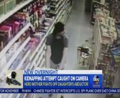Shocking video shows kidnapping attempt caught on camera; hero mother fights off daughter&#39;s abductor.