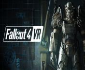 Fallout 4 VR - Gameplay Trailer from fallout 4 3d