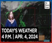 Today&#39;s Weather, 4 P.M. &#124; Apr. 4, 2024&#60;br/&#62;&#60;br/&#62;Video Courtesy of DOST-PAGASA&#60;br/&#62;&#60;br/&#62;Subscribe to The Manila Times Channel - https://tmt.ph/YTSubscribe &#60;br/&#62;&#60;br/&#62;Visit our website at https://www.manilatimes.net &#60;br/&#62;&#60;br/&#62;Follow us: &#60;br/&#62;Facebook - https://tmt.ph/facebook &#60;br/&#62;Instagram - https://tmt.ph/instagram &#60;br/&#62;Twitter - https://tmt.ph/twitter &#60;br/&#62;DailyMotion - https://tmt.ph/dailymotion &#60;br/&#62;&#60;br/&#62;Subscribe to our Digital Edition - https://tmt.ph/digital &#60;br/&#62;&#60;br/&#62;Check out our Podcasts: &#60;br/&#62;Spotify - https://tmt.ph/spotify &#60;br/&#62;Apple Podcasts - https://tmt.ph/applepodcasts &#60;br/&#62;Amazon Music - https://tmt.ph/amazonmusic &#60;br/&#62;Deezer: https://tmt.ph/deezer &#60;br/&#62;Tune In: https://tmt.ph/tunein&#60;br/&#62;&#60;br/&#62;#TheManilaTimes&#60;br/&#62;#WeatherUpdateToday &#60;br/&#62;#WeatherForecast&#60;br/&#62;