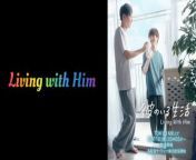 Living with Him The Series. Premieres on April 12, 2024 on Gagaoolala &amp; Rakuten Viki aired every Friday with a total of 8 episode and 30 Minutes Time Duration. &#60;br/&#62;&#60;br/&#62;Main Role Starring: &#60;br/&#62;Sato Ryuga as Tanaka Kazuhito &#60;br/&#62;Sakai Sho as Natsukawa Ryota &#60;br/&#62;&#60;br/&#62;Adapted from the manga &#92;