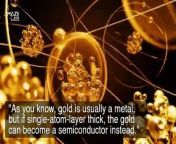Gold leaf is thin, but this is atomically thin. The material has now been dubbed “goldene’ because it turns out, if you reduce gold down to a single atom in width, it acts very similarly to graphene.