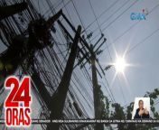 Naka-yellow alert ang Luzon at Visayas grid pero posibleng wala nang brownout kung walang papalyang malaking planta, ayon sa NGCP. Kahapon, nagka-rotational brownout dahil sa pumalyang power station na dumagdag sa 18 iba pang naka-forced outage.&#60;br/&#62;&#60;br/&#62;&#60;br/&#62;24 Oras is GMA Network’s flagship newscast, anchored by Mel Tiangco, Vicky Morales and Emil Sumangil. It airs on GMA-7 Mondays to Fridays at 6:30 PM (PHL Time) and on weekends at 5:30 PM. For more videos from 24 Oras, visit http://www.gmanews.tv/24oras.&#60;br/&#62;&#60;br/&#62;#GMAIntegratedNews #KapusoStream&#60;br/&#62;&#60;br/&#62;Breaking news and stories from the Philippines and abroad:&#60;br/&#62;GMA Integrated News Portal: http://www.gmanews.tv&#60;br/&#62;Facebook: http://www.facebook.com/gmanews&#60;br/&#62;TikTok: https://www.tiktok.com/@gmanews&#60;br/&#62;Twitter: http://www.twitter.com/gmanews&#60;br/&#62;Instagram: http://www.instagram.com/gmanews&#60;br/&#62;&#60;br/&#62;GMA Network Kapuso programs on GMA Pinoy TV: https://gmapinoytv.com/subscribe