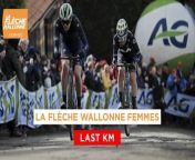Relive the final kilometer of the Flèche Wallonne Femmes 2024 ! &#60;br/&#62; &#60;br/&#62; &#60;br/&#62;More Information on: &#60;br/&#62; &#60;br/&#62;https://www.la-fleche-wallonne-femmes.be/en &#60;br/&#62;https://www.facebook.com/FlecheWallonne &#60;br/&#62;https://twitter.com/flechewallonne &#60;br/&#62;https://www.instagram.com/classiquesardennes/ &#60;br/&#62; &#60;br/&#62;© Amaury Sport Organisation - www.aso.fr