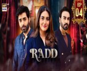 Watch All Episodes of Radd here: https://bit.ly/3Uj2rjz&#60;br/&#62;&#60;br/&#62;A dramatic maestro revolving around 3 characters, who want each other but fate keeps coming in way! &#60;br/&#62;&#60;br/&#62;Director: Ahmed Bhatti&#60;br/&#62;Writer: Sanam Mehdi Zaryab &#60;br/&#62;&#60;br/&#62;Cast: &#60;br/&#62;Sheheryar Munawar, &#60;br/&#62;Hiba Bukhari, &#60;br/&#62;Arsalan Naseer, &#60;br/&#62;Naumaan ijaz, &#60;br/&#62;Dania Enwer, &#60;br/&#62;Adnan Jaffar, &#60;br/&#62;Nadia Afgan, &#60;br/&#62;Asma Abbas, &#60;br/&#62;Yasmin Peerzada and others.&#60;br/&#62; &#60;br/&#62;Watch Radd every Wednesday and Thursday at 8:00 PM ARY Digital!&#60;br/&#62;&#60;br/&#62;#radd#hibabukhari #sheheryarmunawar #naumaanijaz #arsalannaseer #arydigital &#60;br/&#62;&#60;br/&#62;Pakistani Drama Industry&#39;s biggest Platform, ARY Digital, is the Hub of exceptional and uninterrupted entertainment. You can watch quality dramas with relatable stories, Original Sound Tracks, Telefilms, and a lot more impressive content in HD. Subscribe to the YouTube channel of ARY Digital to be entertained by the content you always wanted to watch.&#60;br/&#62;&#60;br/&#62;Join ARY Digital on Whatsapphttps://bit.ly/3LnAbHU