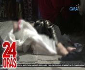 Parang basurang basta itinapon sa Payatas, Quezon City ang isang bangkay na isinilid pa sa sako.&#60;br/&#62;&#60;br/&#62;&#60;br/&#62;24 Oras is GMA Network’s flagship newscast, anchored by Mel Tiangco, Vicky Morales and Emil Sumangil. It airs on GMA-7 Mondays to Fridays at 6:30 PM (PHL Time) and on weekends at 5:30 PM. For more videos from 24 Oras, visit http://www.gmanews.tv/24oras.&#60;br/&#62;&#60;br/&#62;#GMAIntegratedNews #KapusoStream&#60;br/&#62;&#60;br/&#62;Breaking news and stories from the Philippines and abroad:&#60;br/&#62;GMA Integrated News Portal: http://www.gmanews.tv&#60;br/&#62;Facebook: http://www.facebook.com/gmanews&#60;br/&#62;TikTok: https://www.tiktok.com/@gmanews&#60;br/&#62;Twitter: http://www.twitter.com/gmanews&#60;br/&#62;Instagram: http://www.instagram.com/gmanews&#60;br/&#62;&#60;br/&#62;GMA Network Kapuso programs on GMA Pinoy TV: https://gmapinoytv.com/subscribe