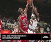 Michael Jordan&#39;s former teammate Brad Sellers says MJ used to tip grocery store workers for allowing him to shop after closing time.