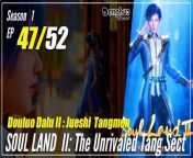 #yunzhi#yzdw&#60;br/&#62;&#60;br/&#62;donghua,donghua sub indo,multisub,chinese animation,yzdw,donghua eng sub,multi sub,sub indo,The Unrivaled Tang Sect,soul land 2 season 1 episode 47,douluo dalu 2 episode 47&#60;br/&#62;