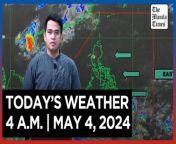 Today&#39;s Weather, 4 A.M. &#124; May 4, 2024&#60;br/&#62;&#60;br/&#62;Video Courtesy of DOST-PAGASA&#60;br/&#62;&#60;br/&#62;Subscribe to The Manila Times Channel - https://tmt.ph/YTSubscribe &#60;br/&#62;&#60;br/&#62;Visit our website at https://www.manilatimes.net &#60;br/&#62;&#60;br/&#62;Follow us: &#60;br/&#62;Facebook - https://tmt.ph/facebook &#60;br/&#62;Instagram - https://tmt.ph/instagram &#60;br/&#62;Twitter - https://tmt.ph/twitter &#60;br/&#62;DailyMotion - https://tmt.ph/dailymotion &#60;br/&#62;&#60;br/&#62;Subscribe to our Digital Edition - https://tmt.ph/digital &#60;br/&#62;&#60;br/&#62;Check out our Podcasts: &#60;br/&#62;Spotify - https://tmt.ph/spotify &#60;br/&#62;Apple Podcasts - https://tmt.ph/applepodcasts &#60;br/&#62;Amazon Music - https://tmt.ph/amazonmusic &#60;br/&#62;Deezer: https://tmt.ph/deezer &#60;br/&#62;Tune In: https://tmt.ph/tunein&#60;br/&#62;&#60;br/&#62;#TheManilaTimes&#60;br/&#62;#WeatherUpdateToday &#60;br/&#62;#WeatherForecast